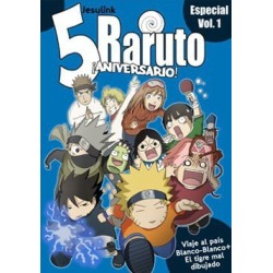Raruto Especial 5 aniversario